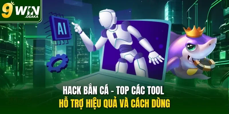 Hack bắn cá