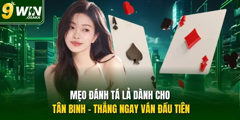 mẹo đánh Tá lả