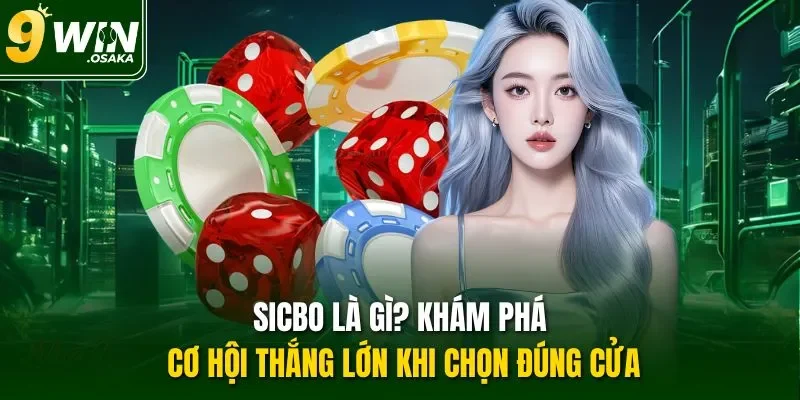 Sicbo là gì